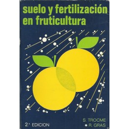 Suelo y fertilización en fruticultura
