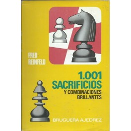 1.001 sacrificios y combinaciones brillantes