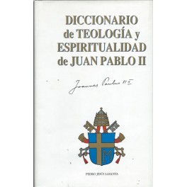 Diccionario de Teología y Espiritualidad de Juan Pablo II