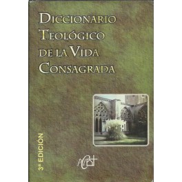 Diccionario Teológico de la Vida Consagrada