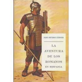 La Aventura de los Romanos en Hispania