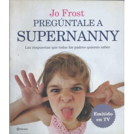 Pregúntale a Supernanny