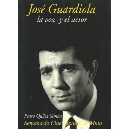 José Guardiola, la voz y el actor