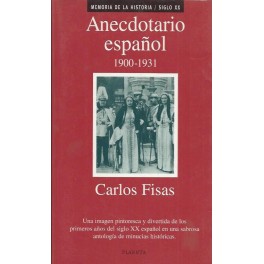 Anecdotario Español: 1900-1931