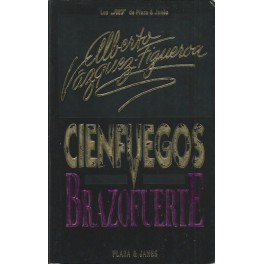 Cienfuegos V: Brazofuerte