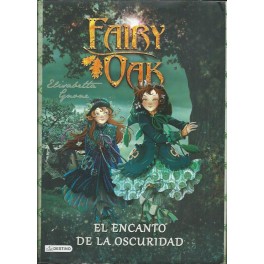 Fairy Oak 2: El Encanto de la Oscuridad