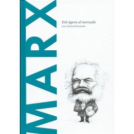 Marx: Del ágora al mercado