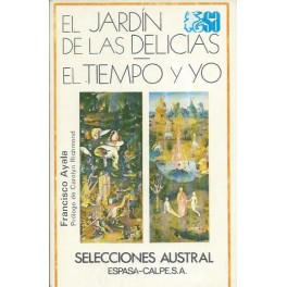 El Jardín de las Delicias / El Tiempo y yo