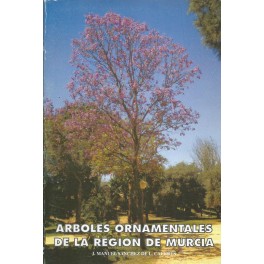 Árboles ornamentales de la Región de Murcia