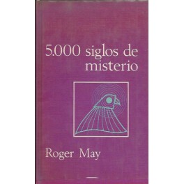 5.000 siglos de misterio