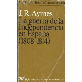 La guerra de la Independencia en España (1808-1814)