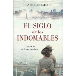 El Siglo de los Indomables