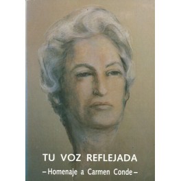 Tu voz reflejada: Homenaje a Carmen Conde