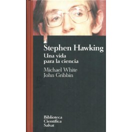 Stephen Hawking. Una vida para la ciencia