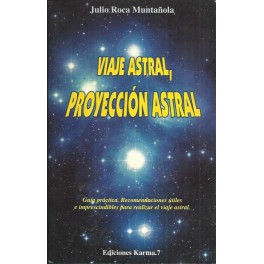 Viaje Astral, proyección astral