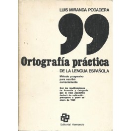Ortografía práctica de la lengua española