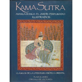 El Kamasutra: Ananga-Ranga / El Jardín Perfumado