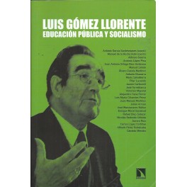 Luis Gómez Llorente: Educación pública y Socialismo