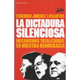 La dictadura silenciosa