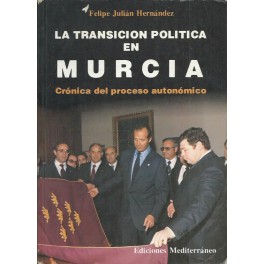 La transición política en Murcia