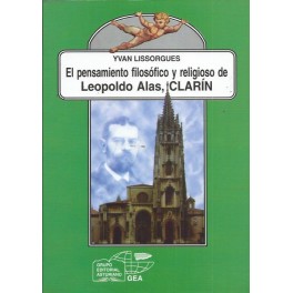 El pensamiento filosófico y religioso de Leopoldo Alas, Clarín
