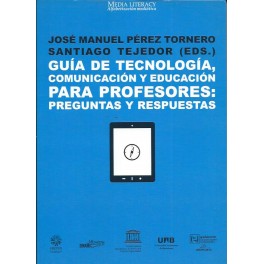 Guía de tecnología, comunicación y educación para profesores: Preguntas y respuestas