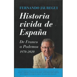 Historia vivida de España