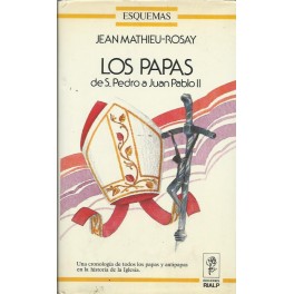Los Papas: De S. Pedro a Juan Pablo II