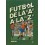 Fútbol de la A a la Z