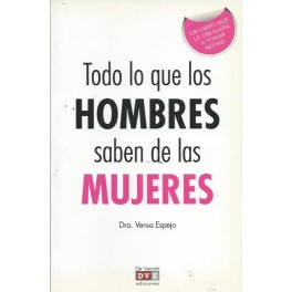 Todo lo que los hombres saben de las mujeres