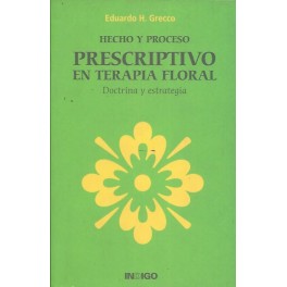 Hecho y proceso prescriptivo en terapia floral