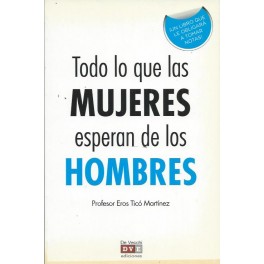 Todo lo que las mujeres esperan de los hombres