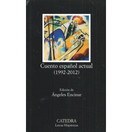 Cuento español actual (1922-2012)