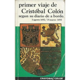 Primer viaje de Cristóbal Colón según su diario de a bordo