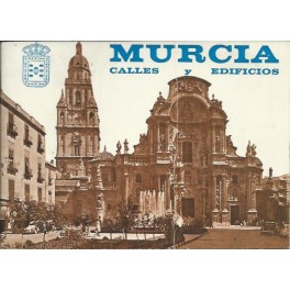 Murcia: Calles y Edificios