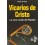 Vicarios de Cristo: La cara oculta del Papado