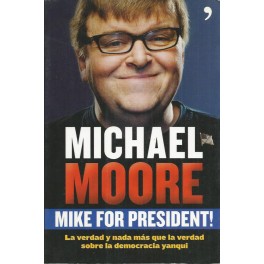 Mike for president!
