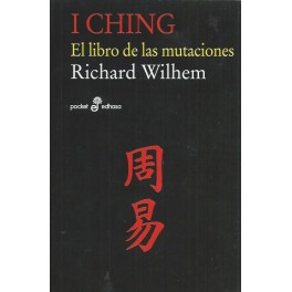 I Ching: El libro de las mutaciones